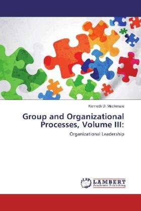 Mackenzie |  Group and Organizational Processes, Volume III: | Buch |  Sack Fachmedien