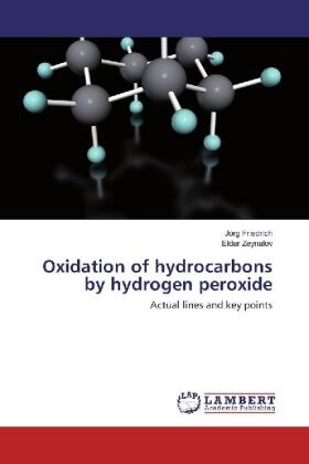 Friedrich / Zeynalov |  Oxidation of hydrocarbons by hydrogen peroxide | Buch |  Sack Fachmedien
