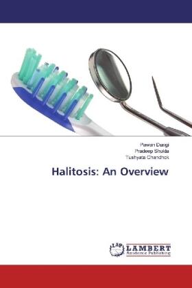 Dangi / Shukla / Chandhok |  Halitosis: An Overview | Buch |  Sack Fachmedien