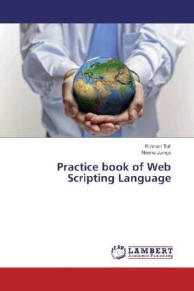 Tuli / Juneja |  Practice book of Web Scripting Language | Buch |  Sack Fachmedien