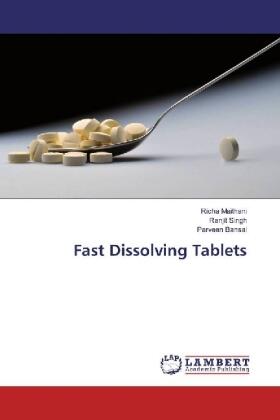Maithani / Singh / Bansal |  Fast Dissolving Tablets | Buch |  Sack Fachmedien