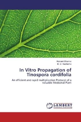 Sharma / Vashistha |  In Vitro Propagation of Tinospora cordifolia | Buch |  Sack Fachmedien