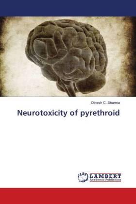 Sharma |  Neurotoxicity of pyrethroid | Buch |  Sack Fachmedien