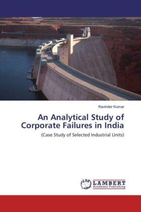 Kumar |  An Analytical Study of Corporate Failures in India | Buch |  Sack Fachmedien