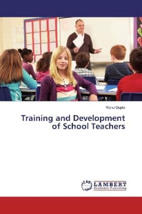 Gupta |  Training and Development of School Teachers | Buch |  Sack Fachmedien