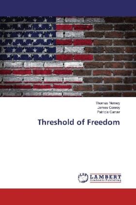 Nerney / Conroy / Carver |  Threshold of Freedom | Buch |  Sack Fachmedien