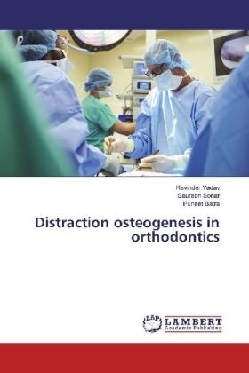 Yadav / Sonar / Batra |  Distraction osteogenesis in orthodontics | Buch |  Sack Fachmedien