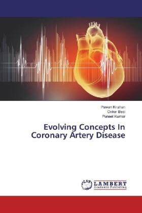 Krishan / Bedi / Kumar |  Evolving Concepts In Coronary Artery Disease | Buch |  Sack Fachmedien