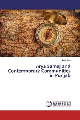 Bala |  Arya Samaj and Contemporary Communities in Punjab | Buch |  Sack Fachmedien