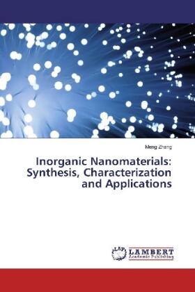 Zhang |  Inorganic Nanomaterials: Synthesis, Characterization and Applications | Buch |  Sack Fachmedien