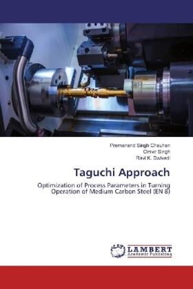 Chauhan / Singh / Dwivedi |  Taguchi Approach | Buch |  Sack Fachmedien