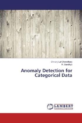 Chowdhary / Sandhya |  Anomaly Detection for Categorical Data | Buch |  Sack Fachmedien