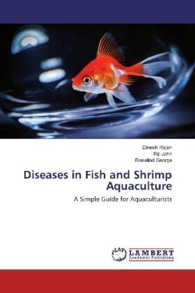 Rajan / John / George |  Diseases in Fish and Shrimp Aquaculture | Buch |  Sack Fachmedien