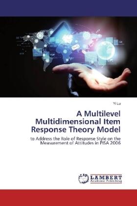 Lu |  A Multilevel Multidimensional Item Response Theory Model | Buch |  Sack Fachmedien