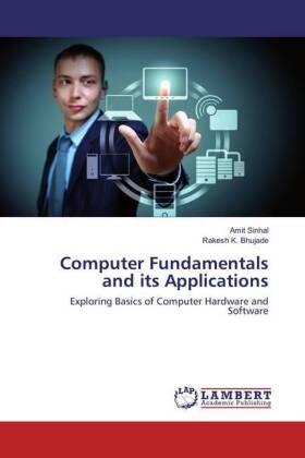Sinhal / Bhujade |  Computer Fundamentals and its Applications | Buch |  Sack Fachmedien