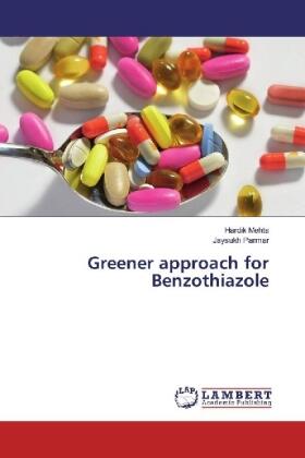 Mehta / Parmar |  Greener approach for Benzothiazole | Buch |  Sack Fachmedien