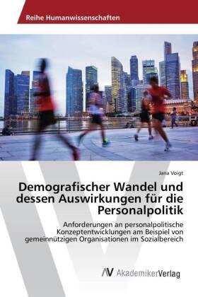 Voigt |  Demografischer Wandel und dessen Auswirkungen für die Personalpolitik | Buch |  Sack Fachmedien