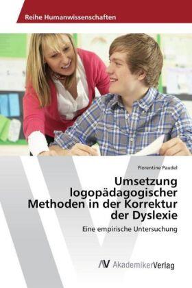 Paudel |  Umsetzung logopädagogischer Methoden in der Korrektur der Dyslexie | Buch |  Sack Fachmedien