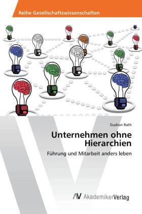 Rath |  Unternehmen ohne Hierarchien | Buch |  Sack Fachmedien