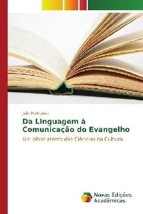 Rodrigues |  Da Linguagem à Comunicação do Evangelho | Buch |  Sack Fachmedien