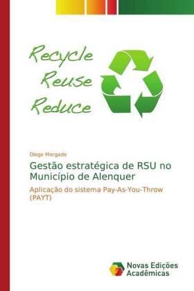Morgado |  Gestão estratégica de RSU no Município de Alenquer | Buch |  Sack Fachmedien