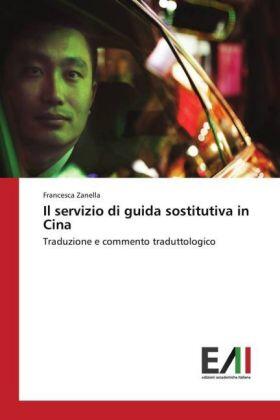 Zanella |  Il servizio di guida sostitutiva in Cina | Buch |  Sack Fachmedien