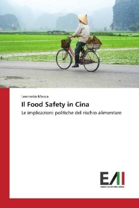 Mosca |  Il Food Safety in Cina | Buch |  Sack Fachmedien
