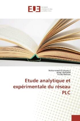 El Ghzaoui / Belkadid / Benbassou |  Etude analytique et expérimentale du réseau PLC | Buch |  Sack Fachmedien