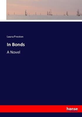 Preston |  In Bonds | Buch |  Sack Fachmedien