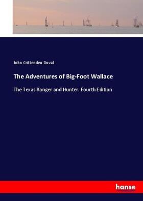 Duval |  The Adventures of Big-Foot Wallace | Buch |  Sack Fachmedien