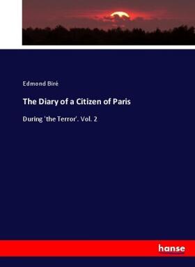 Biré |  The Diary of a Citizen of Paris | Buch |  Sack Fachmedien