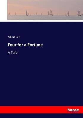 Lee |  Four for a Fortune | Buch |  Sack Fachmedien