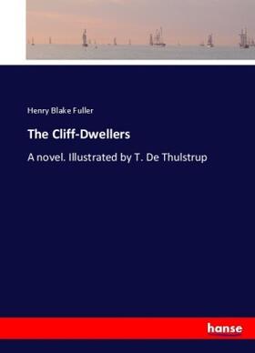 Fuller |  The Cliff-Dwellers | Buch |  Sack Fachmedien