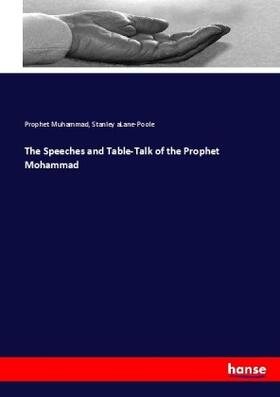 Muhammad / Alane-Poole |  The Speeches and Table-Talk of the Prophet Mohammad | Buch |  Sack Fachmedien