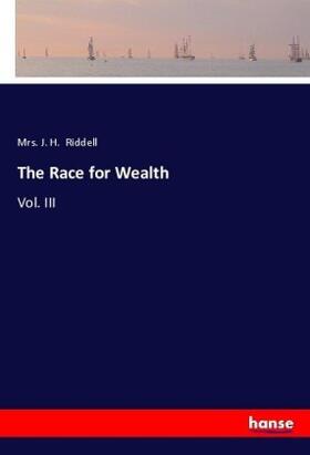 Riddell |  The Race for Wealth | Buch |  Sack Fachmedien