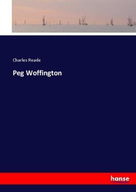 Reade |  Peg Woffington | Buch |  Sack Fachmedien