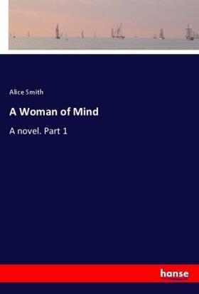 Smith |  A Woman of Mind | Buch |  Sack Fachmedien