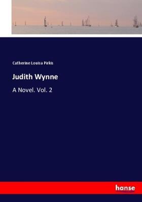 Pirkis |  Judith Wynne | Buch |  Sack Fachmedien
