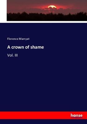 Marryat |  A crown of shame | Buch |  Sack Fachmedien