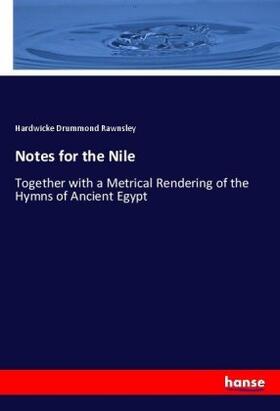 Rawnsley |  Notes for the Nile | Buch |  Sack Fachmedien