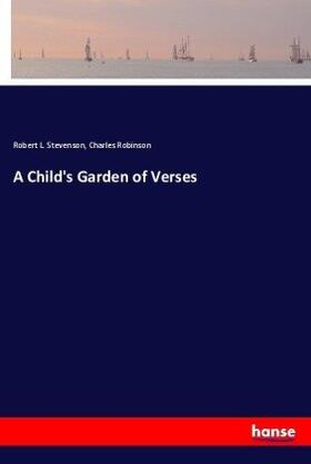 Stevenson / Robinson |  A Child's Garden of Verses | Buch |  Sack Fachmedien