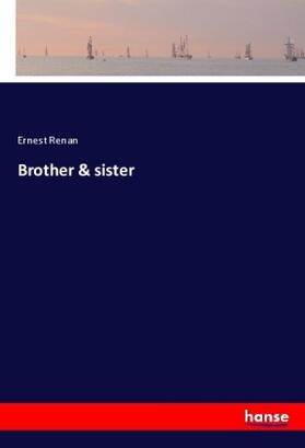 Renan |  Brother & sister | Buch |  Sack Fachmedien