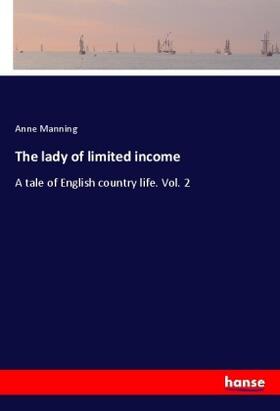 Manning |  The lady of limited income | Buch |  Sack Fachmedien