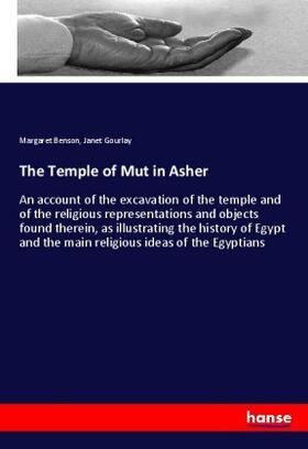 Benson / Gourlay |  The Temple of Mut in Asher | Buch |  Sack Fachmedien
