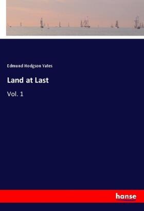 Yates |  Land at Last | Buch |  Sack Fachmedien