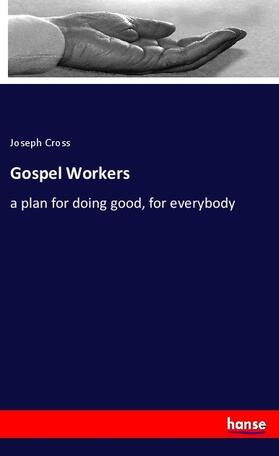 Cross |  Gospel Workers | Buch |  Sack Fachmedien