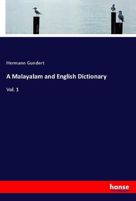 Gundert |  A Malayalam and English Dictionary | Buch |  Sack Fachmedien