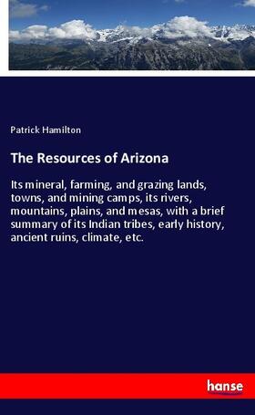 Hamilton |  The Resources of Arizona | Buch |  Sack Fachmedien