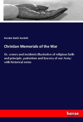 Hackett |  Christian Memorials of the War | Buch |  Sack Fachmedien