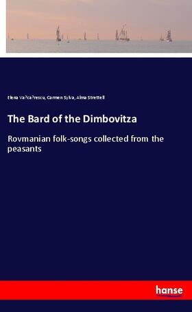 Va¿ca¿rescu / Sylva / Strettell |  The Bard of the Dimbovitza | Buch |  Sack Fachmedien
